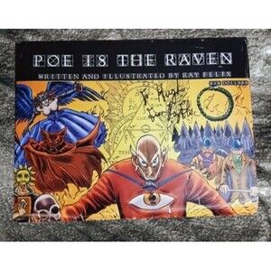 SIGNED Ray Felix "Poe is the Raven" Comic Book Convention Piece - Edgar Allan